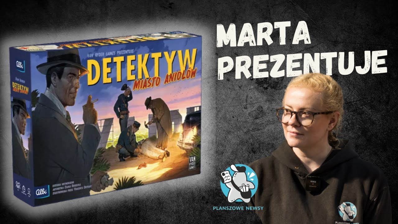 Detektyw. Miasto Aniołów - czy aby na pewno? - Planszowe Newsy