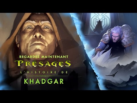 Présages – Khadgar (FR)