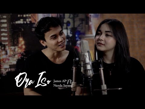 James AP Ft. Nanda Sayang - Ora Iso - (Official Music Video)