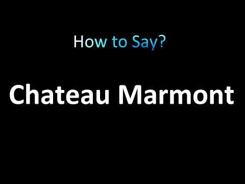 How to Pronounce Chateau Marmont (correctly!)