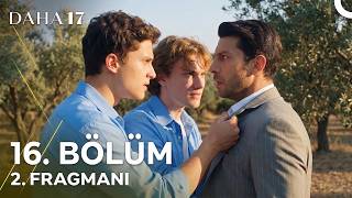 Daha 17 | 16. Bölüm 2. Fragmanı | Aras ve Teoman, Hakanı Tuzağa Düşürü