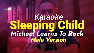Download lagu Karaoke Sleeping Child Male Version  mp3