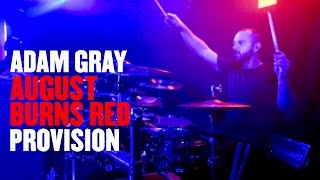 Adam Gray - August Burns Red - Provision [Drum Cam]