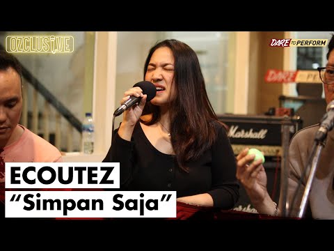 ECOUTEZ - SIMPAN SAJA | OZCLUSIVE