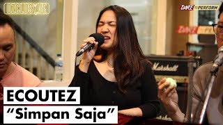 Download lagu ECOUTEZ - SIMPAN SAJA | OZCLUSIVE mp3 Download lagu ECOUTEZ - SIMPAN SAJA | OZCLUSIVE mp3