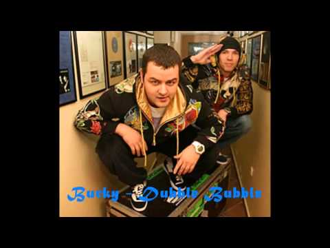 Burky - Dubble Bubble (2007.)