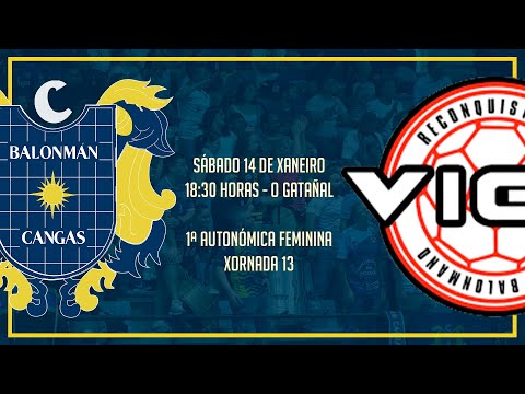 1ª Autonómica Fem. - Liga Regular - X13 - Tapería Dos Chata Bm. Cangas - Bm. Reconquista de Vigo