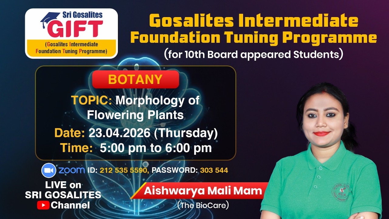 Biology GIFT (GOSALITES INTERMEDIATE FOUNDATION TUNING PROGRAMME) | AISHWARYA MAIL MAM - DAY - 4