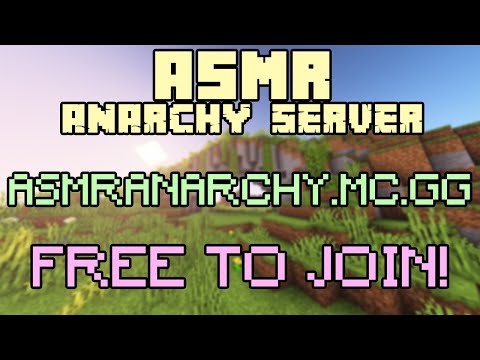 ASMR Minecraft Anarchy Server: Join Now!