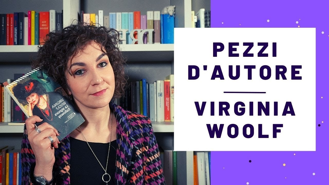 Pezzi Dautore | La Signora Dalloway Di Virginia Woolf