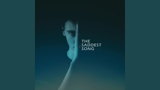 The Saddest Song