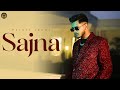 Sajna Official Audio Pulkit Arora Mani Chopra New Haryanvi Songs Haryanvi 2025