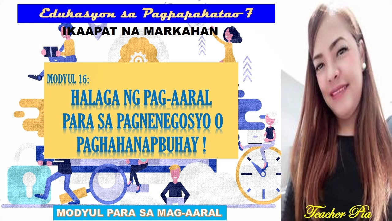 ESP 7 MODYUL 16: HALAGA NG PAG-AARAL SA PAGNENEGOSYO O PAGHAHANAP-BUHAY
