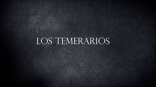 LOS TEMERARIOS - POR TU MALDITO AMOR