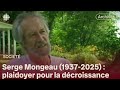 Serge Mongeau Le Père De La Simplicité Volontaire