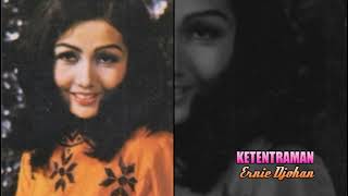 Download lagu Ketentraman - Ernie Djohan mp3