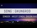 Ghungroo (Lyrics) - War | Arijit Singh, Shilpa Rao | Hrithik Roshan,Vaani Kapoor