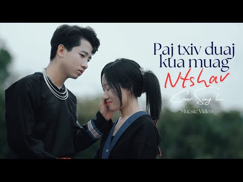 PAJ TXIV DUAJ KUA MUAG NTSHAV - COVER SENG LEE - ORIGINAL KWM LEE