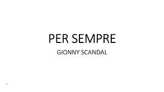 GionnyScandal -Testo- Per Sempre ft. Giulia Jean