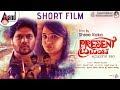 Present Prapancha New Kannada Short Film Shree Kaka Raajdeep Pallavi Vijaya Raj