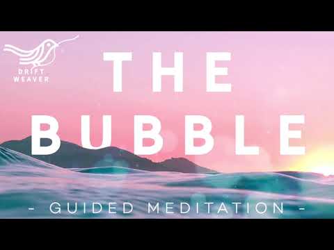 The Bubble - Immersive Guided Meditation ASMR Coastal Sounds With Dreamy Music