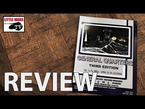 Little Wars Tv: General Quarters 3 Rule Review