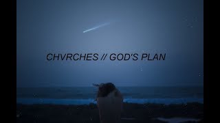 CHVRCHES - God&#39;s Plan (Sub. Español)