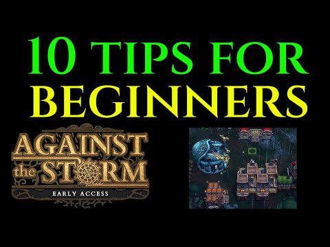 10 Pro TIPS & TRICKS FOR BEGINNERS - Against The Storm Guide