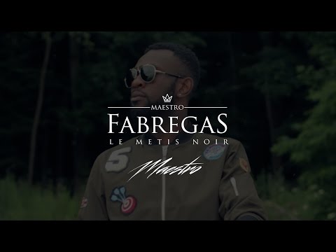 Fabregas Le Métis Noir - Maestro