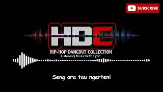 Download lagu Hip Hop - Bojoku Nakal plus lirik mp3