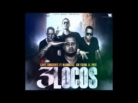 El Lapiz feat Sin Freno Mandrake El Pote-3 Locos (Army 2014)
