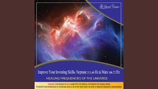 Improve Your Investing Skills: (Binaural Beats & Isochronic Tones Neptune - 211.44 Hz & Mars -...