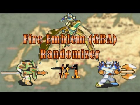 Fire Emblem (GBA) Randomizer #1: Too Many Good Units!