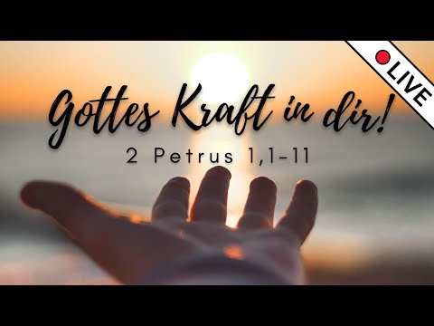 CCF Live 🔴 2. Petrus 1,1-11 - Tugend (Mittwoch)