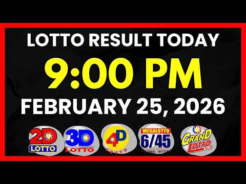 Lotto Result Today 9PM Draw February 25, 2026 | 2D, 3D Swertres, 4D, 6/45,  6/55, PCSO #lottoresult