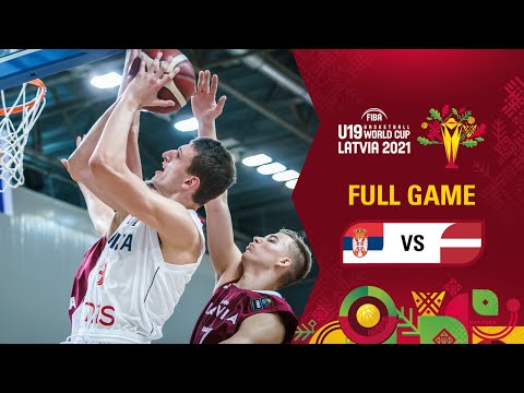 Serbia v Latvia | Full Game - FIBA U19 Basketball World Cup 2021