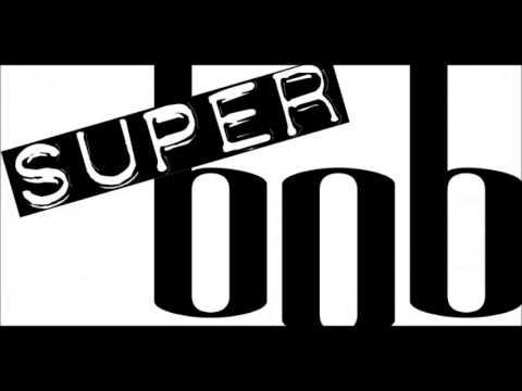 Super Bob ~ Cali