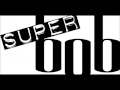 Super Bob ~ Cali 