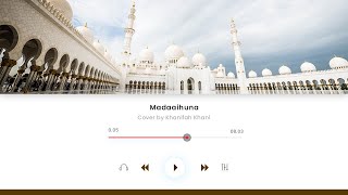 Download lagu MADAAIHUNA - SHOLAWAT LANGITAN MADAIHUNA HADROH MERDU COVER BY KHANIFAH KHANI mp3