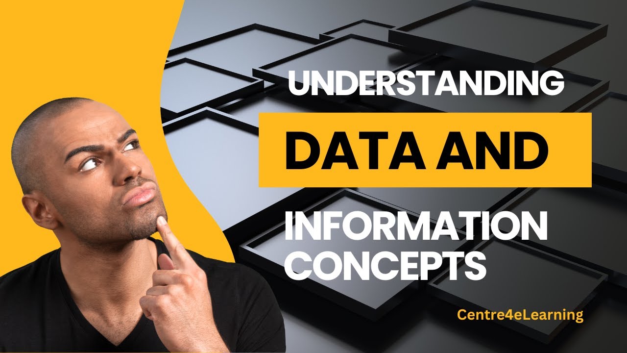 Understanding Data and Information Concepts