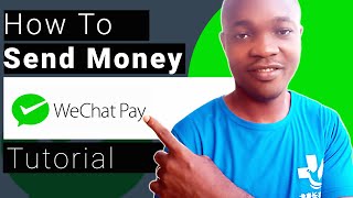 The Easy Way to send money on WeChat Tutorial