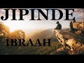 Ibraah - Jipinde (Official video lyrics)