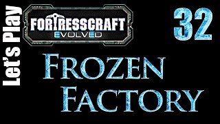 FortressCraft Evolved : Frozen Factory - Ep 32 So Many Drops