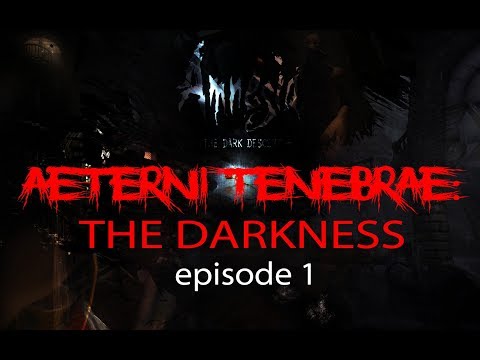MESSED UP DREAMS - AMNESIA CUSTOM STORYtime - AETERNI TENEBRAE: THE DARKNESS ep1