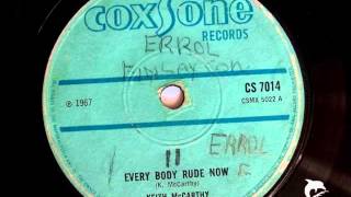 Keith McCarthy - Every Body Rude Now (1967) Coxsone 7014 A