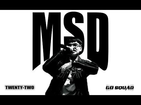 MSD - TWENTY-TWO (Official Audio)