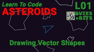Learn to Code Asteroids - Lesson 1 - Drawing Vector Graphics