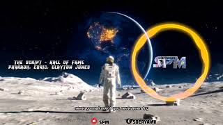 Download lagu The Script - hall of fame ( Pharaoh, EQRIC, Clayton Jones ) Viral Tiktok mp3
