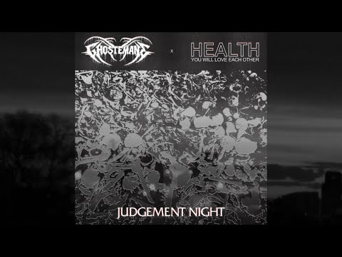 HEALTH & Ghostemane - Judgement Night | Lyrics