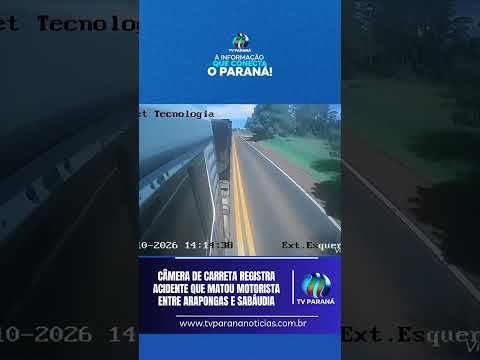 Câmera de carreta registra acidente que matou motorista entre Arapongas e Sabáudia